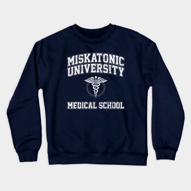 Miskatonic University Medical School (Re-Animator) Crewneck Sweatshirt by huckblade